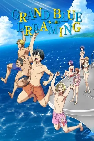 Grand Blue Dreaming 2026 Season 2 Hindi - Japanese Audio WEB-DL | Hindi Dubbed Movie [EP 01 - 08 Added]